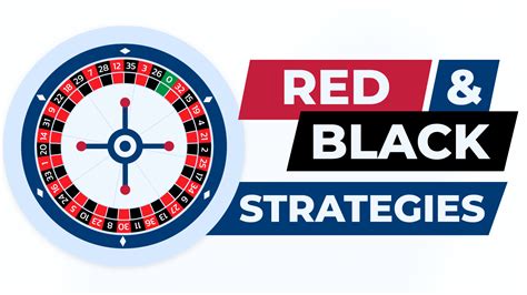 best roulette strategy black and red